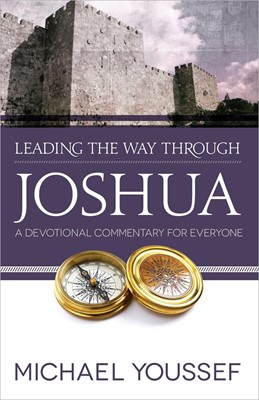 Leading The Way Through Joshua (Paperback)