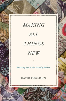 Making All Things New (Paperback)