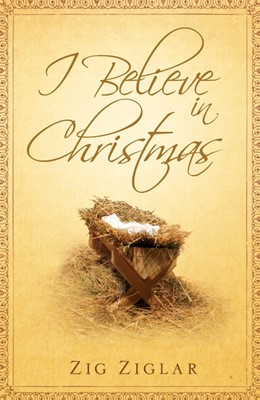 I Believe In Christmas (Pack Of 25) (Tracts)