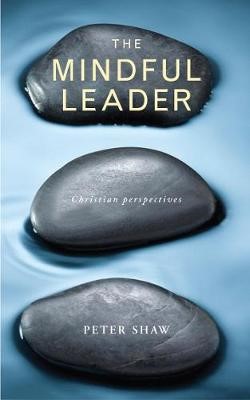 The Mindful Leader (Paperback)