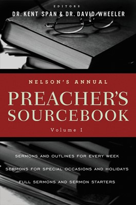 Nelson'S Annual Preacher'S Sourcebook, Volume 1 (Paperback)