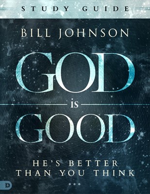 God Is Good Study Guide (Paperback)