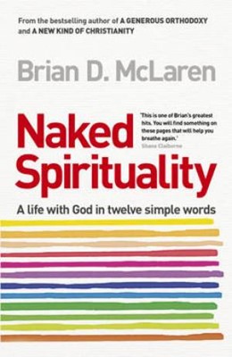 Naked Spirituality (Paperback)