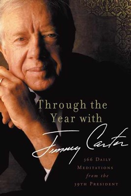 Through the Year with Jimmy Carter (Paperback)