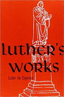 Luther The Expositor (Hard Cover)