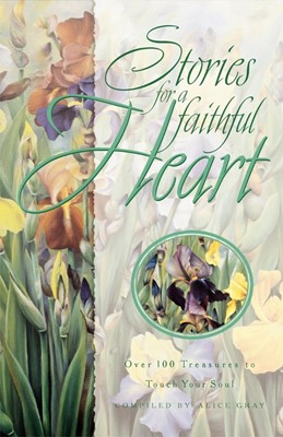 Stories For A Faithful Heart (Paperback)
