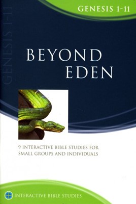 IBS Beyond Eden: Genesis 1-11 (Paperback)
