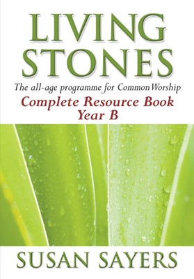 Living Stones Complete Resource Book Year B (Paperback)