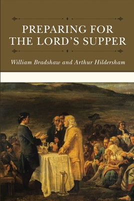 Preparing For The Lord's Supper (Hard Cover)