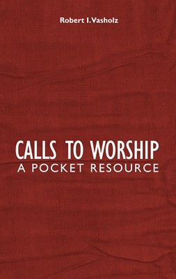 Calls To Worship (Hard Cover)