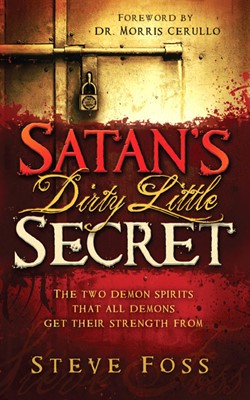 Satan'S Dirty Little Secret (Paperback)
