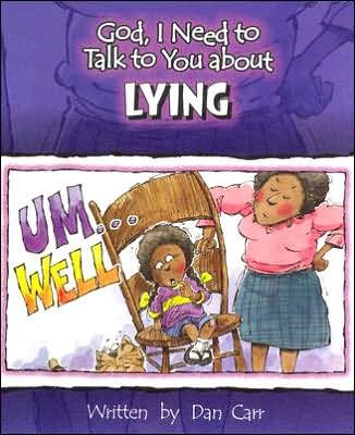 God, I Need To Talk To You About Lying (Paperback)