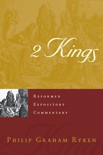 Reformed Expository Commentary: 2 Kings (Paperback)