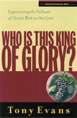 Who Is This King Of Glory? (Paperback)