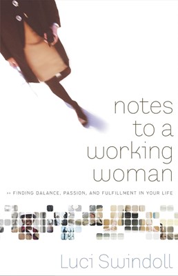 Notes to a Working Woman (Paperback)