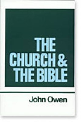 The Church & the Bible (Hard Cover)