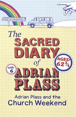 Sacred Diary Of Adrian Plass: Adrian Plass And The Churc (Paperback)