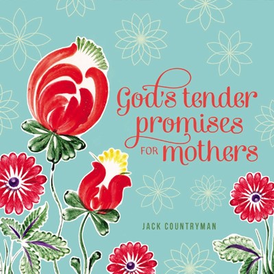 God's Tender Promises For Mothers (Paperback)