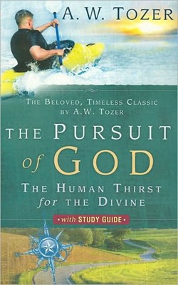 The Pursuit Of God With Study Guide (Paperback)