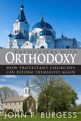 Encounters with Orthodoxy (Paperback)