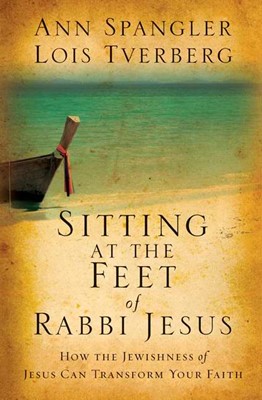 Sitting At The Feet Of Rabbi Jesus (Hard Cover)