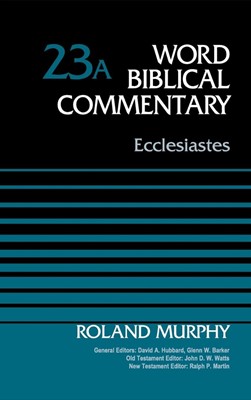 Ecclesiastes, Volume 23A (Hard Cover)
