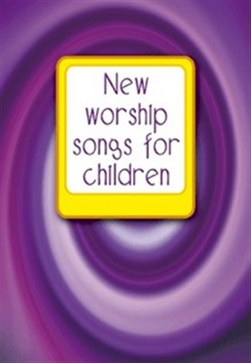 New Worship Songs for Children (Paperback)