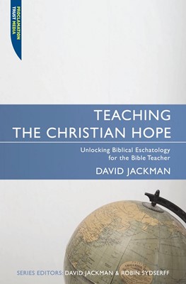 Teaching the Christian Hope (Paperback)