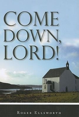 Come Down Lord! (Paperback)
