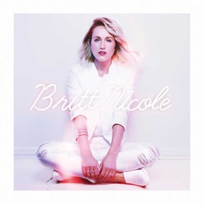 Britt Nicole (CD-Audio)
