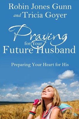 Praying For Your Future Husband (Paperback)