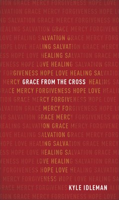 Grace From The Cross (Paperback)