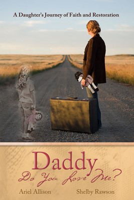 Daddy Do You Love Me? (Paperback)
