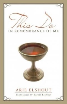 This Do In Remembrance Of Me (Paperback)