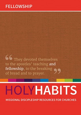 Holy Habits: Fellowship.. (Paperback)