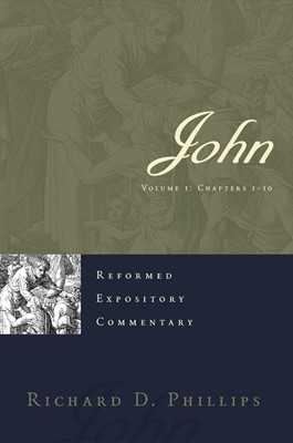 Reformed Expository Commentary: John (Hard Cover)