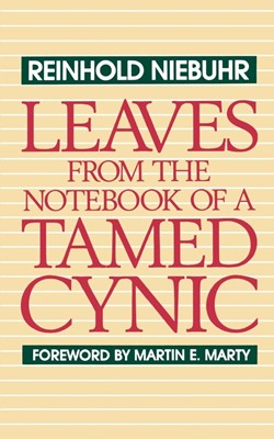 Leaves from the Notebook of a Tamed Cynic (Paperback)