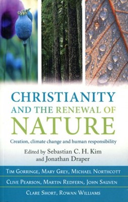 Christianity And The Renewal Of Nature (Paperback)
