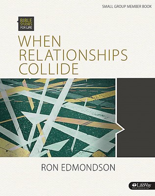 Bible Studies For Life: When Relationship Collide (Paperback)