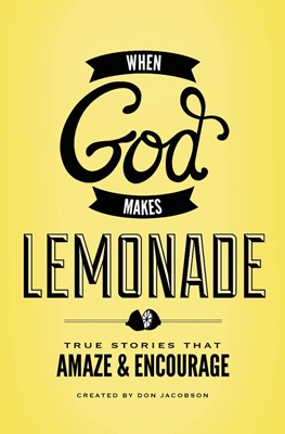 When God Makes Lemonade (Paperback)