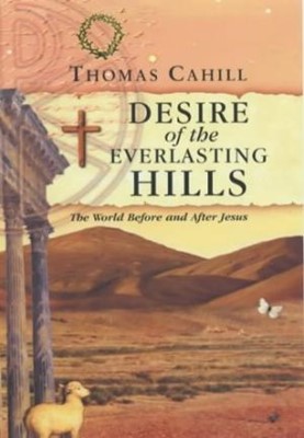 Desire Of The Everlasting Hills (Paperback)