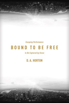 Bound To Be Free (Paperback)