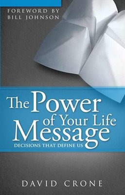 Power Of Your Life Message (Paperback)
