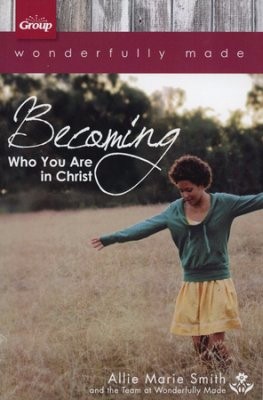 Becoming Who You Are In Christ (Paperback)