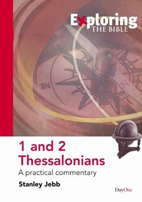 Exploring 1 and 2 Thessalonians (Paperback)