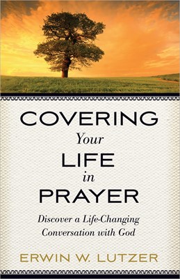 Covering Your Life In Prayer (Paperback)