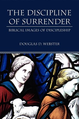The Discipline of Surrender (Paperback)