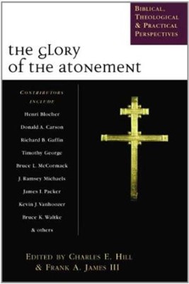 The Glory Of The Atonement (Paperback)
