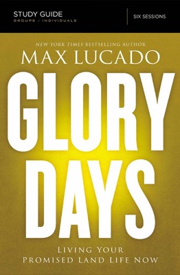 Glory Days Study Guide (Paperback)
