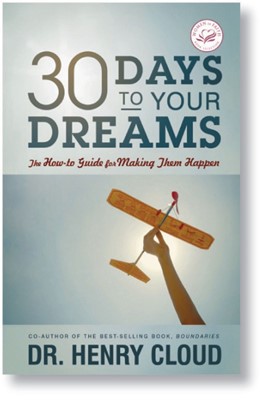 30 Days To Your Dreams (Paperback)